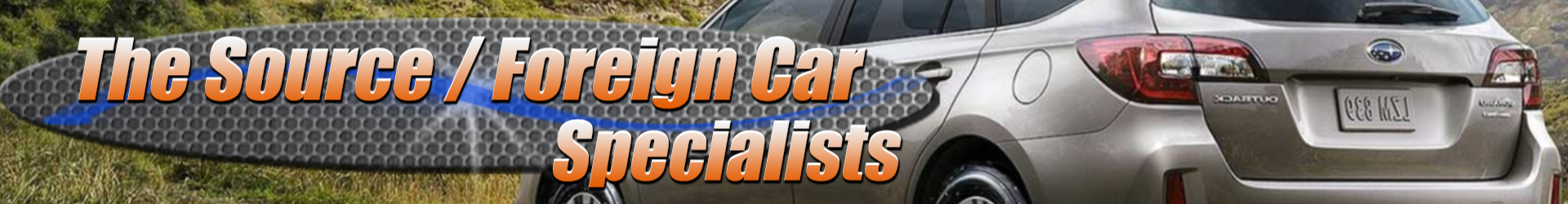 The Source Foreign Car Specialists